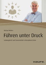 F&uuml;hren unter Druck - Michael Wefers