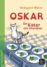 Oskar - Ein Kater mit Charakter - Hildegard M&uuml;ller