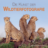 Die Kunst der Wildtierfotografie - Richard Garvey-Williams