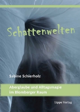 Schattenwelten - Sabine Schierholz