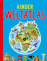 Kinderweltatlas. L&auml;nder, Tiere, Kontinente - Sandra Noa