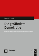 Die gef&auml;hrdete Demokratie - Siegfried F. Franke