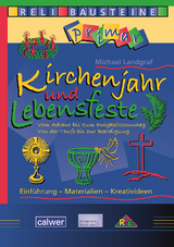 Kirchenjahr und Lebensfeste - Michael Landgraf