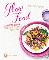 Glow-Food - Iris Lange-Fricke