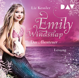 Emily Windsnap &ndash; Teil 2: Das Abenteuer - Liz Kessler