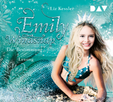 Emily Windsnap &ndash; Teil 6: Die Bestimmung - Liz Kessler