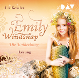 Emily Windsnap – Teil 3: Die Entdeckung - Liz Kessler