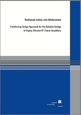 Partitioning Design Approach for the Reliable Design of Highly Efficient RF Power Amplifiers - Roshanak Lehna