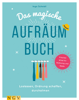 Das magische Aufr&auml;umbuch - Inga Scheidt