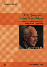 C.G. Jung und seine Nachfolger - Thomas B. Kirsch