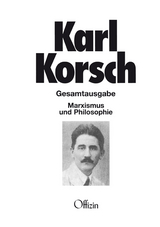 Marxismus und Philosophie - Karl Korsch