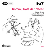 Komm, Trost der Nacht - G&uuml;nter Grass