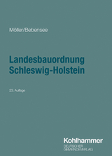 Landesbauordnung Schleswig-Holstein - Gerd M&ouml;ller, Jens Bebensee