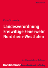 Landesverordnung Freiwillige Feuerwehr Nordrhein-Westfalen - Klaus Schneider