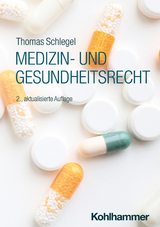 Medizin- und Gesundheitsrecht - Schlegel, Thomas