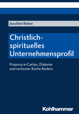 Christlich-spirituelles Unternehmensprofil - Joachim Reber