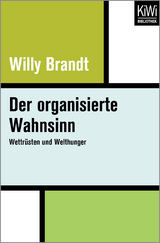 Der organisierte Wahnsinn - Willy Brandt