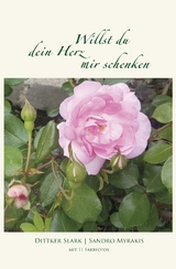 Willst du dein Herz mir schenken -  Dittker Slark,  Sandro Myrakis