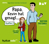&raquo;Papa, Kevin hat gesagt&hellip;&laquo; Staffel 2 - Regine Ahrem, Samir Nasr, Tom Peuckert