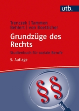 Grundz&uuml;ge des Rechts - Thomas Trenczek, Britta Tammen, Wolfgang Behlert, Arne von Boetticher