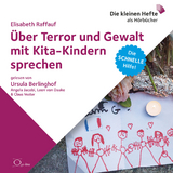 Über Terror und Gewalt mit Kita-Kindern sprechen - Elisabeth Raffauf
