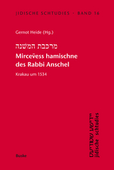 Mircevess hamischne des Rabbi Anschel Krakau um 1534 - 