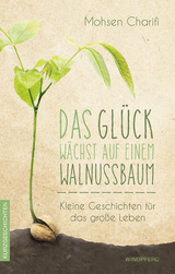 Das Gl&uuml;ck w&auml;chst auf einem Walnussbaum - Mohsen Charifi