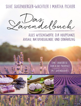 Das Lavendelbuch - Silke Gugenberger-Wachtler, Martha Pichler