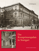 Das Kronprinzenpalais in Stuttgart - Rolf Bidlingmaier