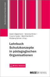 Lehrbuch Schutzkonzepte in p&auml;dagogischen Organisationen - 
