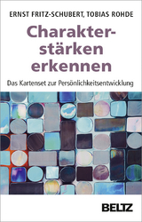Charakterst&auml;rken erkennen - Ernst Fritz-Schubert, Rohde Tobias