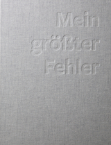 Mein gr&ouml;&szlig;ter Fehler - Nikolaus F&ouml;rster