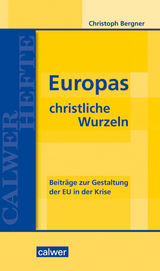 Europas christliche Wurzeln - Christoph Bergner