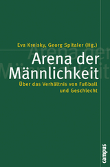 Arena der M&auml;nnlichkeit - 