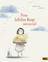 Meine liebsten Dinge m&uuml;ssen mit - Sepideh Sarihi, Julie V&ouml;lk