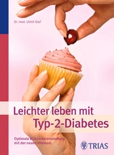 Leichter leben mit Typ-2-Diabetes - Ulrich Graf, Georg O. Keller
