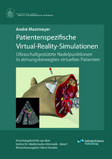 Patientenspezifische Virtual-Reality-Simulationen - André Mastmeyer