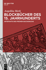 Blockb&uuml;cher des 15. Jahrhunderts - Angelika Merk