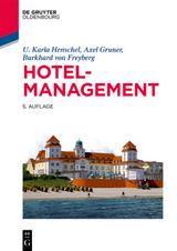 Hotelmanagement - U. Karla Henschel, Axel Gruner, Burkhard von Freyberg