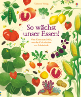 So wächst unser Essen! - Emily Bone