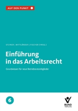 Einf&uuml;hrung in das Arbeitsrecht - 