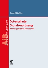 Datenschutz-Grundverordnung - Harald Stelljes
