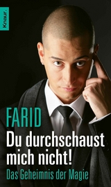 Du durchschaust mich nicht -  Farid