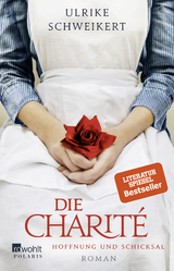 Die Charit&eacute; - Ulrike Schweikert