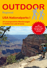 USA Nationalparks I 23 unvergessliche Wanderungen in Kalifornien und Arizona - Regina Stockmann
