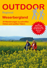 Weserbergland 20 Wanderungen zu schroffen Höhen und sanften Tälern - Norbert Rother