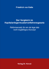 Der Vergleich im Kapitalanlegermusterverfahrensgesetz - Friedrich von Katte