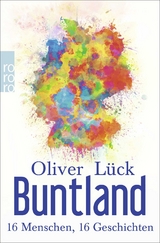 Buntland - Oliver L&uuml;ck