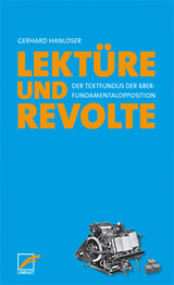 Lekt&uuml;re & Revolte - Gerhard Hanloser