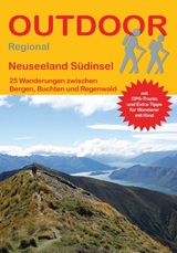 Neuseeland Südinsel 25 Wanderungen zwischen Buchten, Bergen und Regenwald - Daniel Hüske
